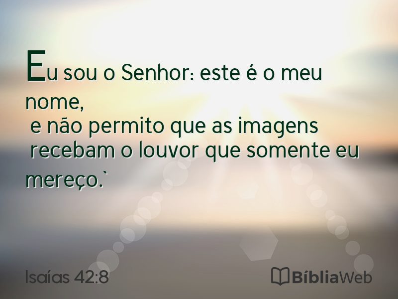 Isaías 42:8 em imagem para compartilhar