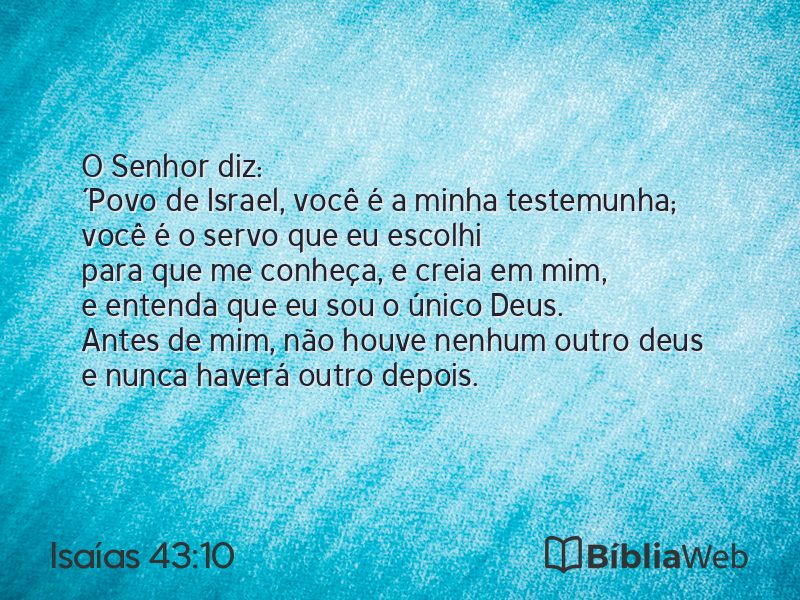 Isaías 43:10 em imagem para compartilhar