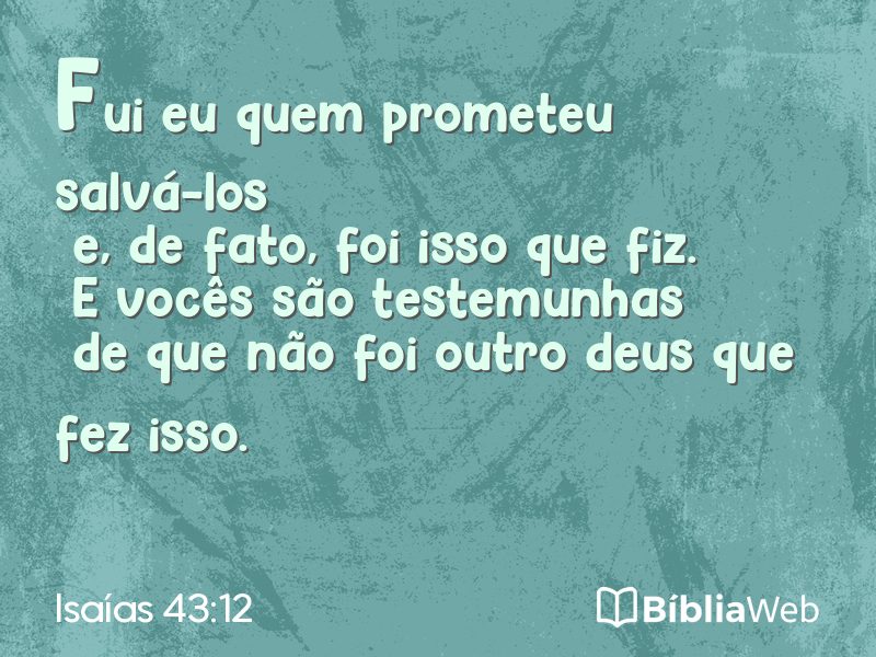 Isaías 43:12 em imagem para compartilhar