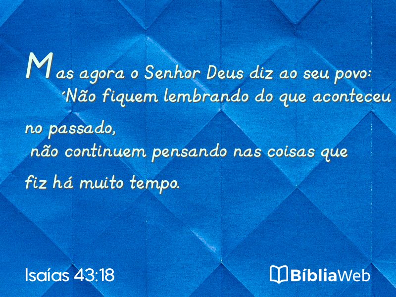 Isaías 43:18 em imagem para compartilhar