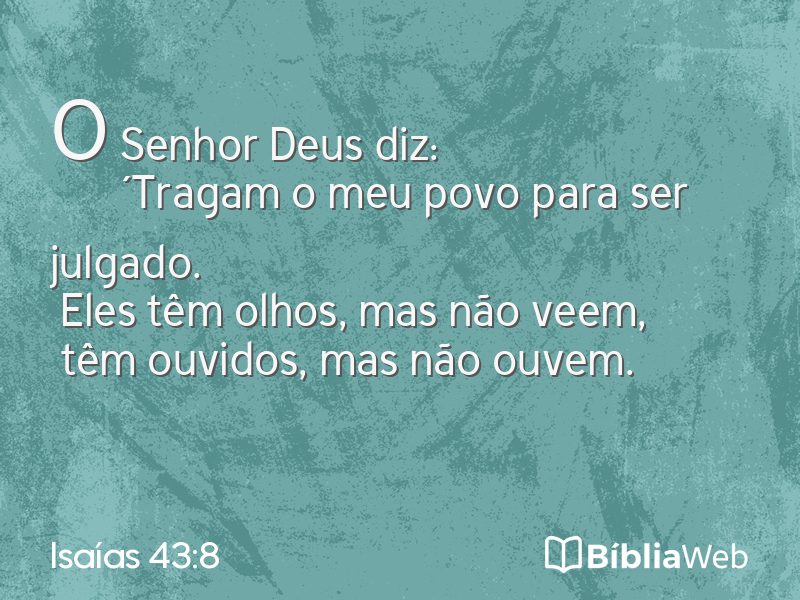 Isaías 43:8 em imagem para compartilhar
