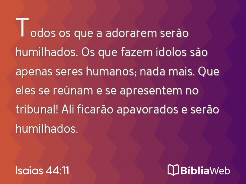 Isaías 44:11 em imagem para compartilhar