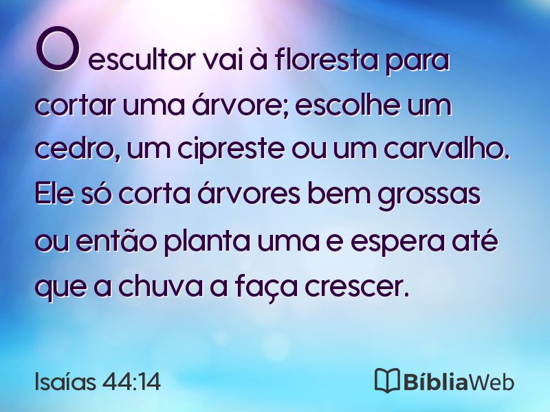 Isaías 44:14 em imagem para compartilhar