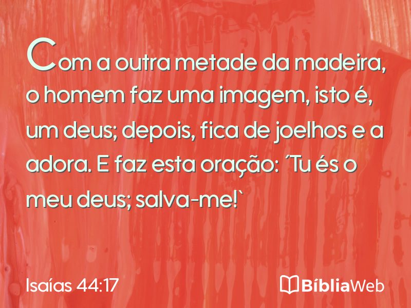 Isaías 44:17 em imagem para compartilhar