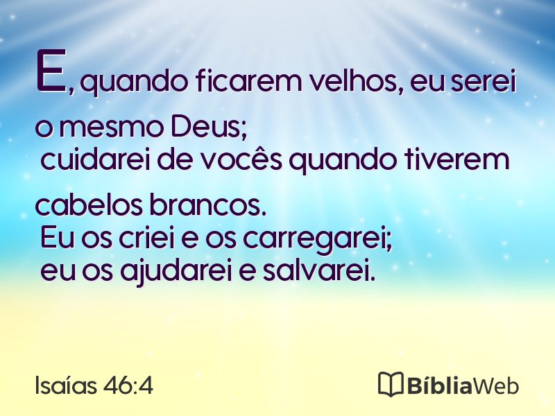 Isaías 46:4 em imagem para compartilhar