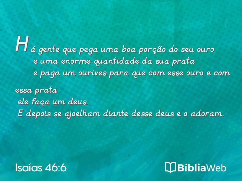 Isaías 46:6 em imagem para compartilhar