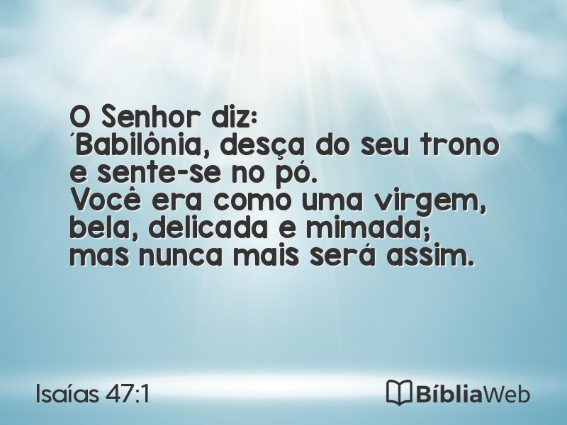 Isaías 47:1 em imagem para compartilhar