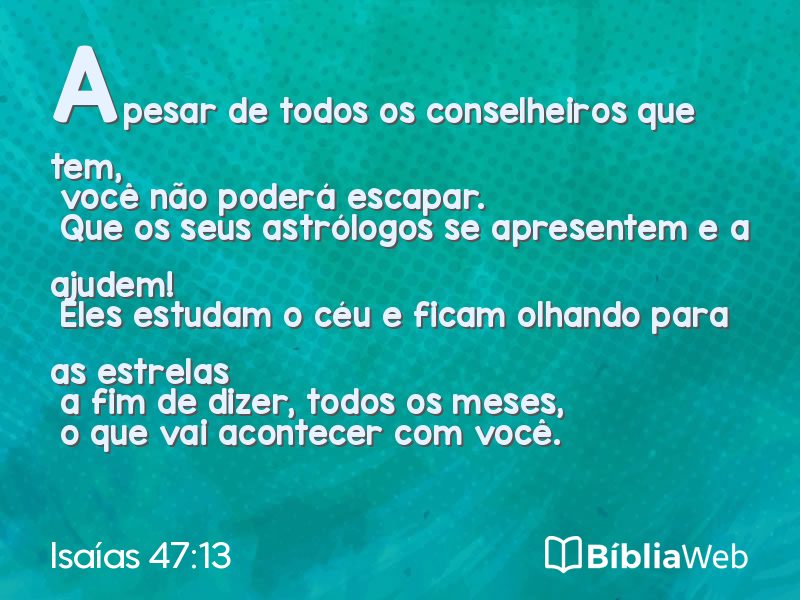 Isaías 47:13 em imagem para compartilhar