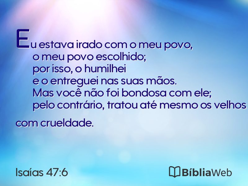 Isaías 47:6 em imagem para compartilhar