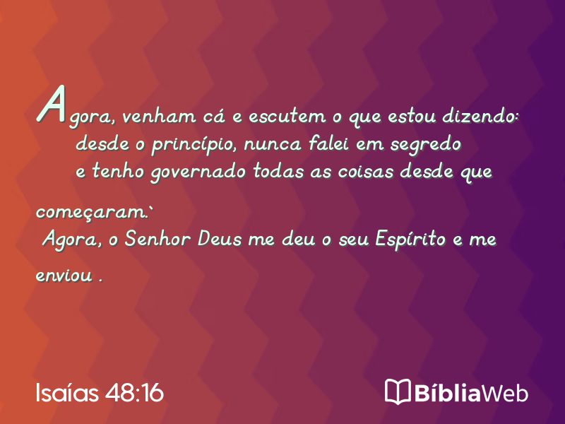 Isaías 48:16 em imagem para compartilhar