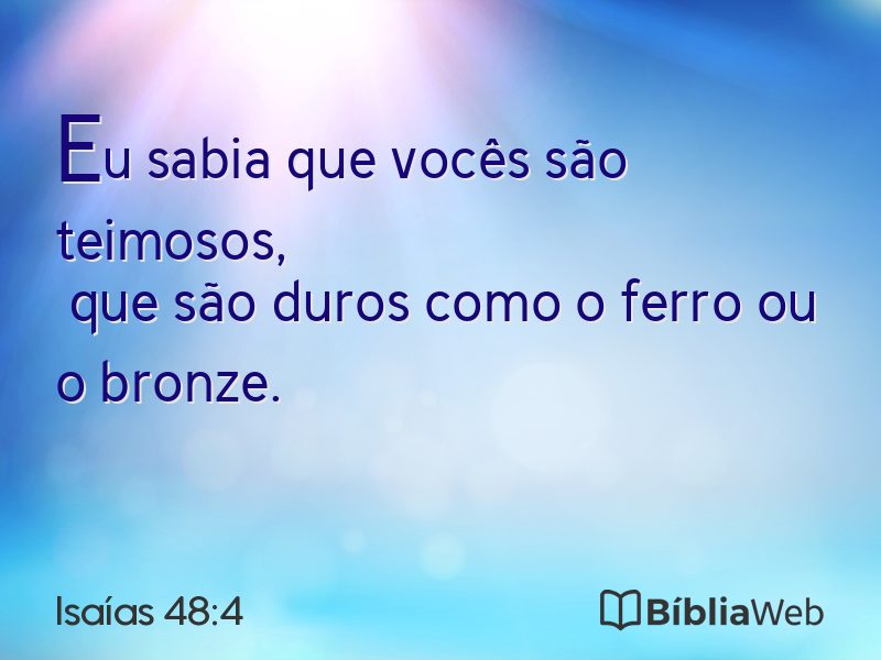 Isaías 48:4 em imagem para compartilhar