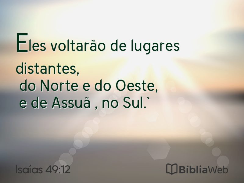 Isaías 49:12 em imagem para compartilhar