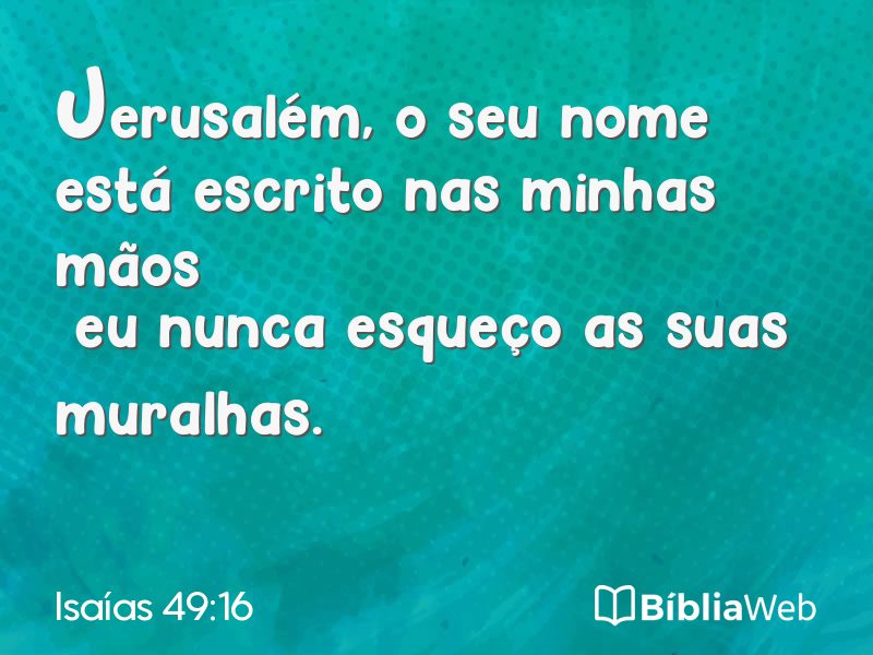 Isaías 49:16 em imagem para compartilhar