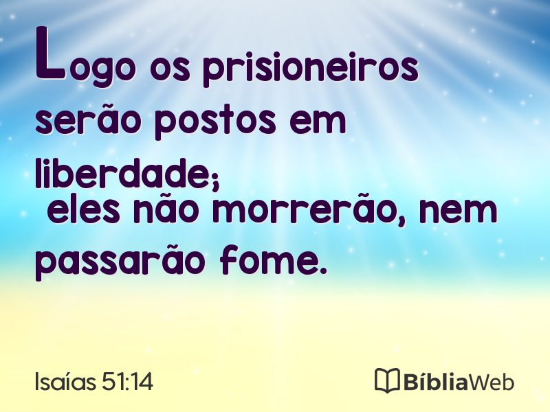 Isaías 51:14 em imagem para compartilhar