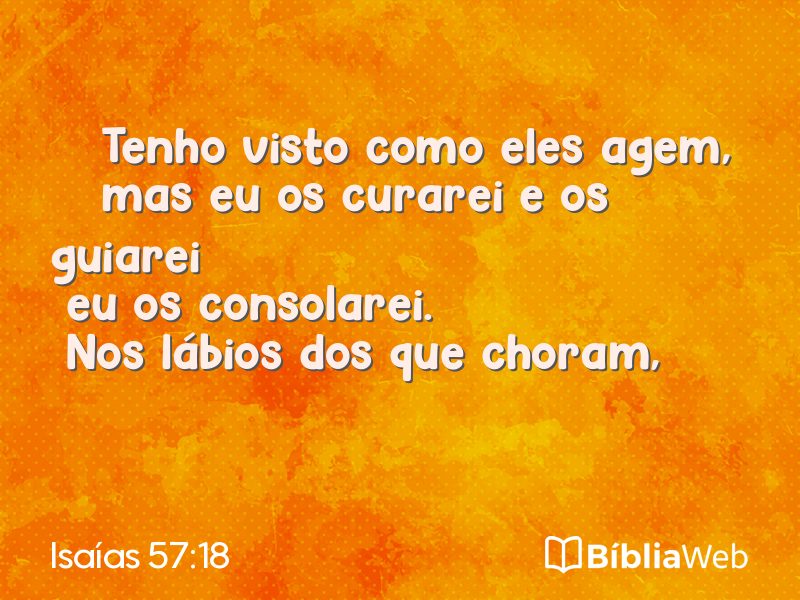 Isaías 57:18 em imagem para compartilhar