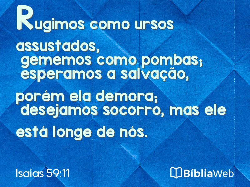 Isaías 59:11 em imagem para compartilhar