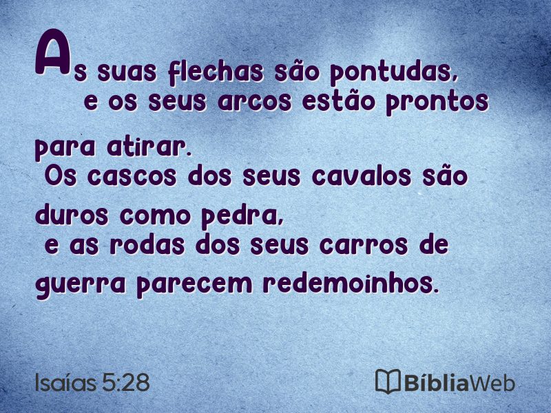 Isaías 5:28 em imagem para compartilhar