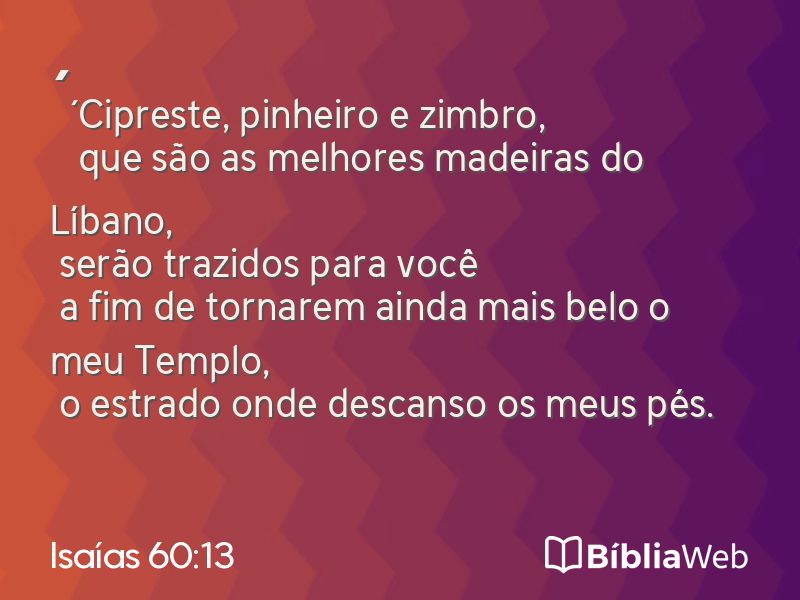 Isaías 60:13 em imagem para compartilhar