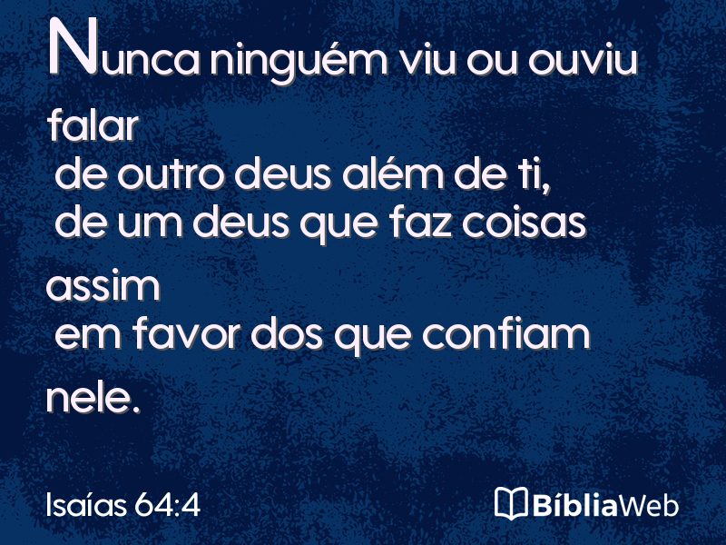 Isaías 64:4 em imagem para compartilhar