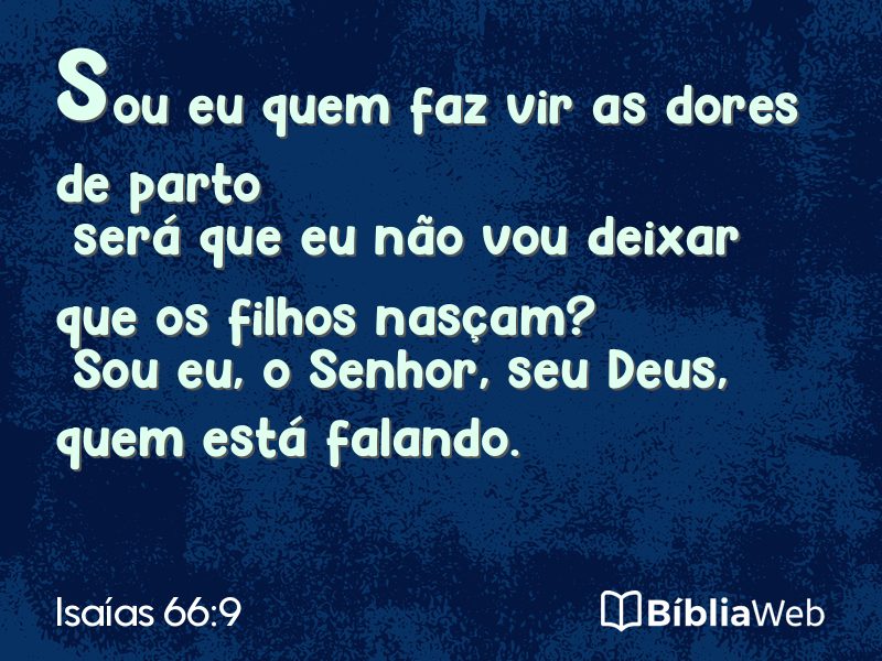 Isaías 66:9 em imagem para compartilhar