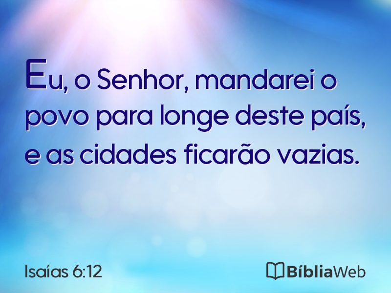 Isaías 6:12 em imagem para compartilhar