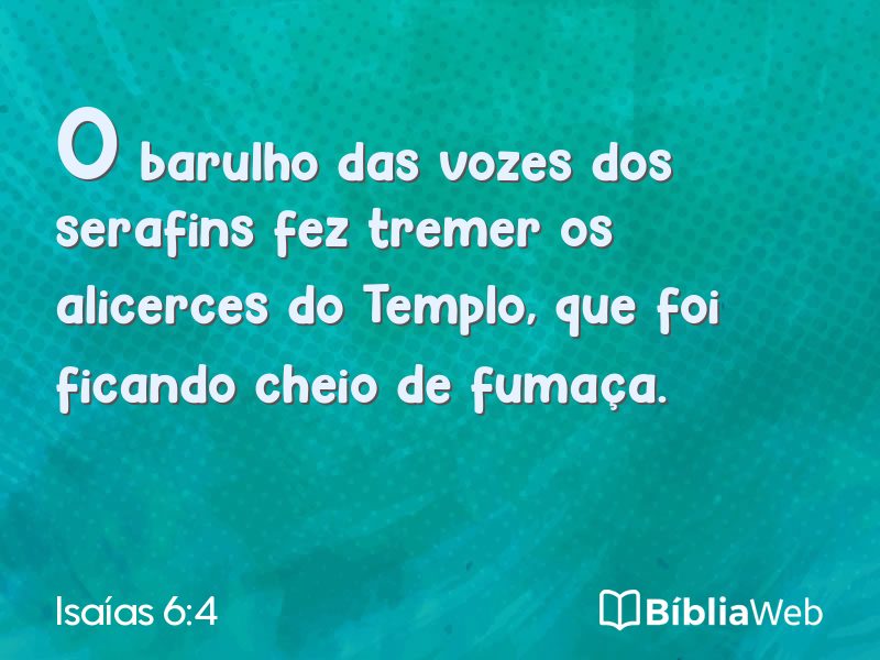 Isaías 6:4 em imagem para compartilhar