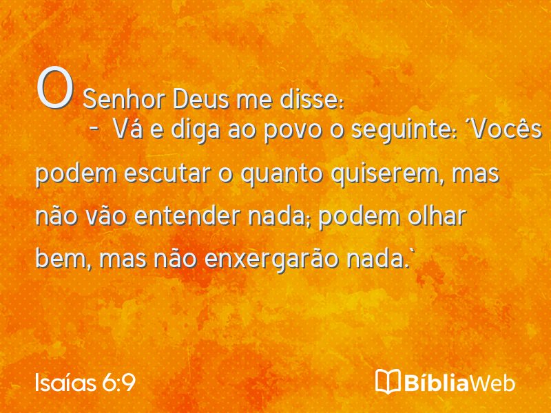 Isaías 6:9 em imagem para compartilhar