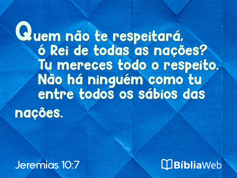 Jeremias 10:7 em imagem para compartilhar