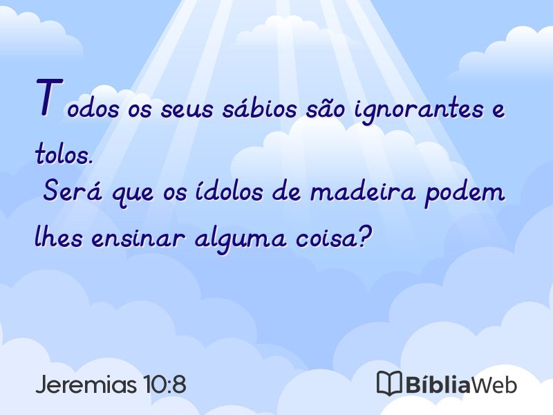 Jeremias 10:8 em imagem para compartilhar