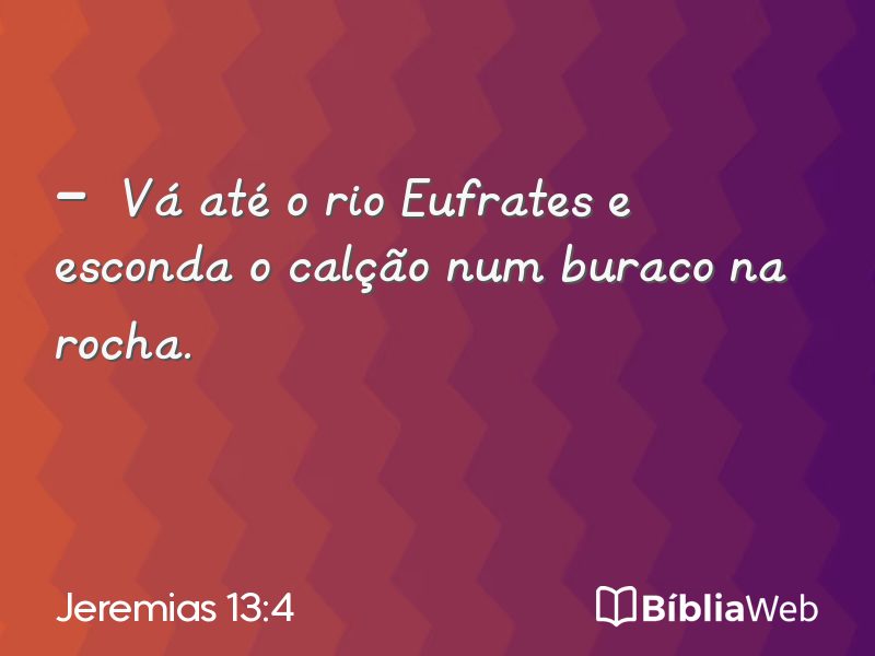 Jeremias 13:4 em imagem para compartilhar
