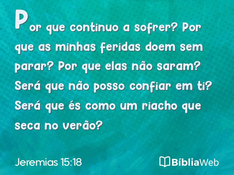Jeremias 15:18 em imagem para compartilhar