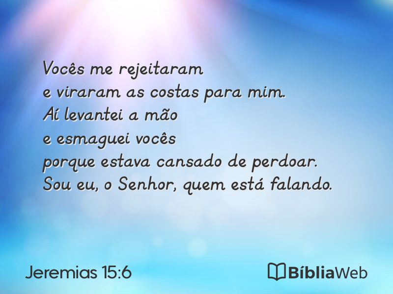 Jeremias 15:6 em imagem para compartilhar