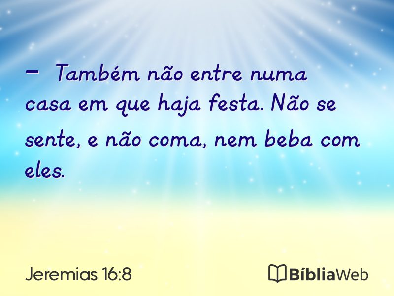 Jeremias 16:8 em imagem para compartilhar