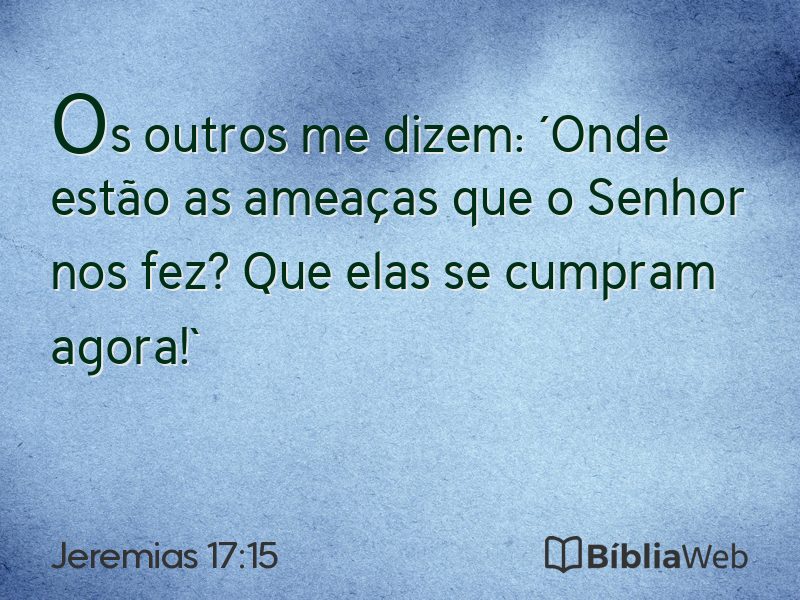 Jeremias 17:15 em imagem para compartilhar