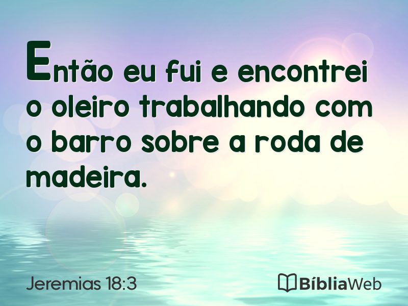 Jeremias 18:3 em imagem para compartilhar