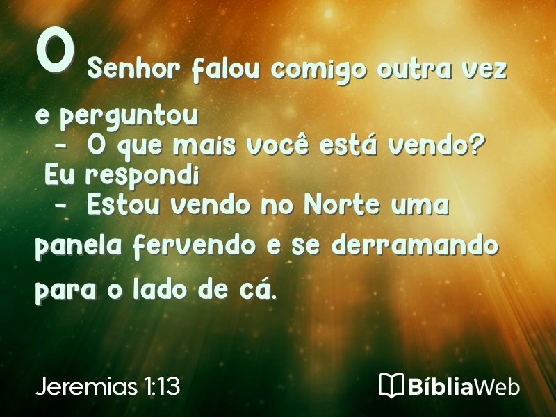 Jeremias 1:13 em imagem para compartilhar