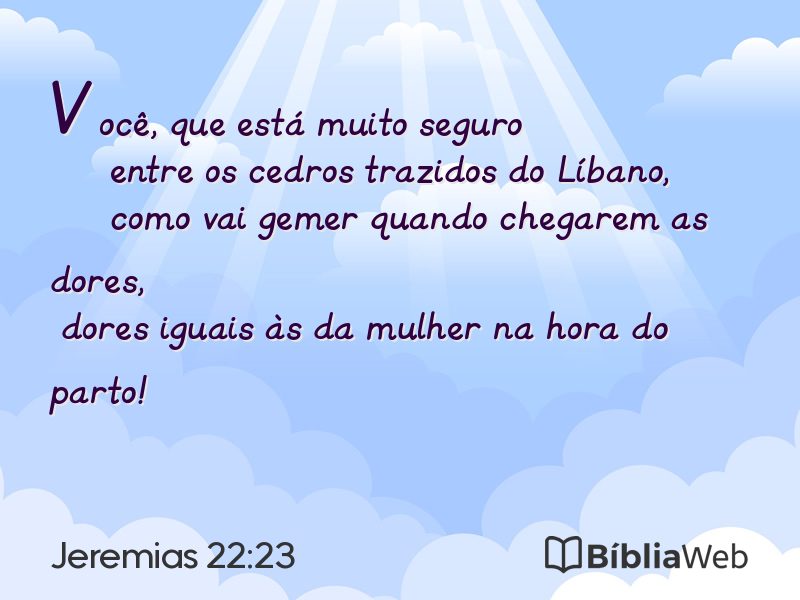Jeremias 22:23 em imagem para compartilhar