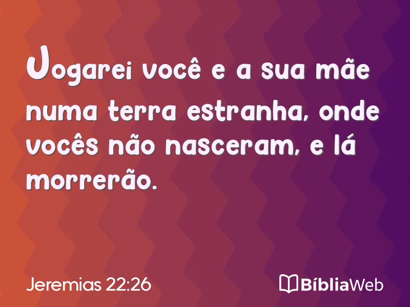 Jeremias 22:26 em imagem para compartilhar