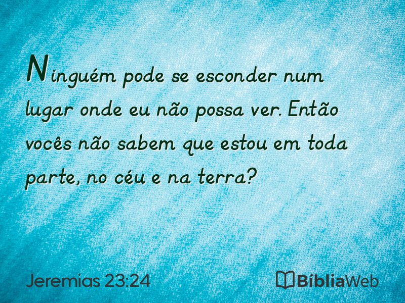Jeremias 23:24 em imagem para compartilhar