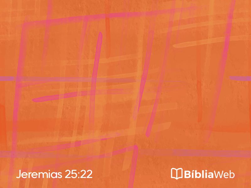 Jeremias 25:22 em imagem para compartilhar