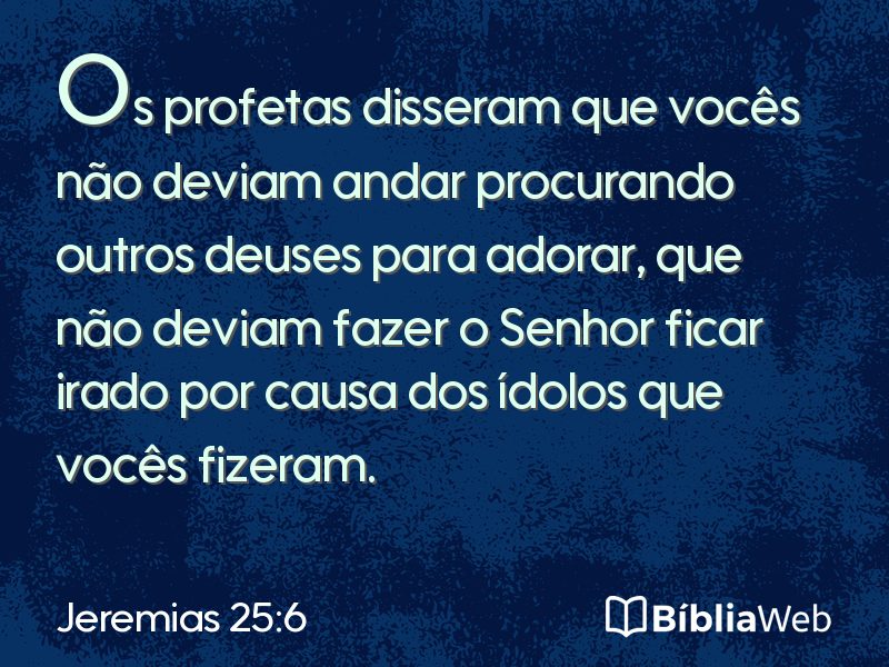 Jeremias 25:6 em imagem para compartilhar