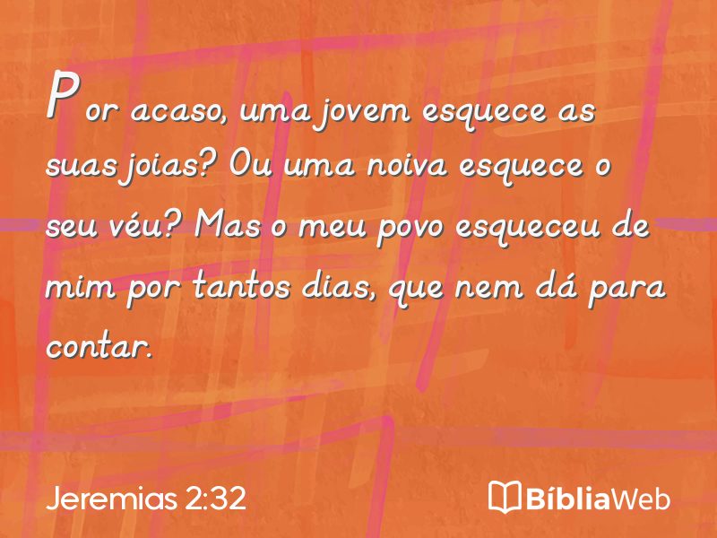 Jeremias 2:32 em imagem para compartilhar
