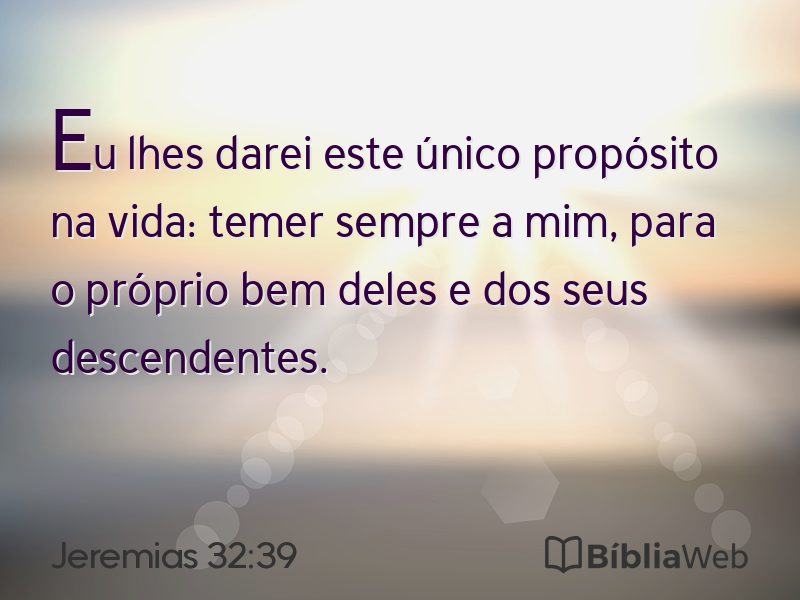 Jeremias 32:39 em imagem para compartilhar