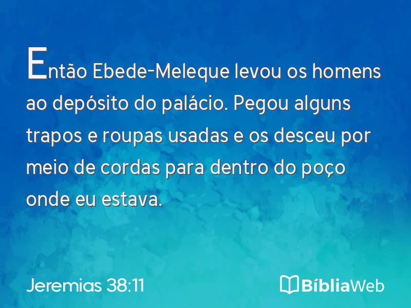 Jeremias 38:11 em imagem para compartilhar