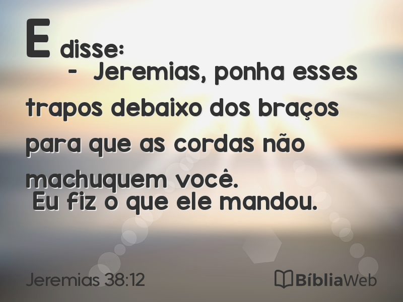 Jeremias 38:12 em imagem para compartilhar