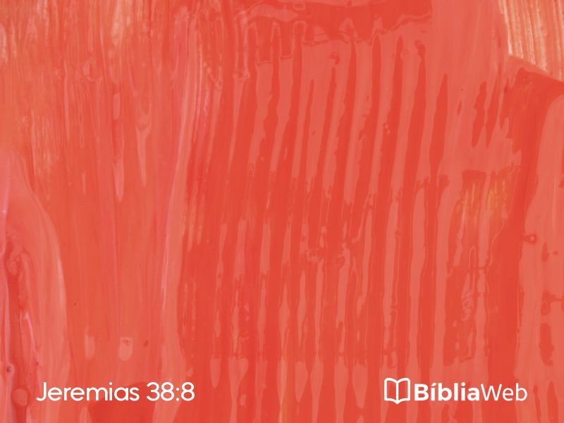 Jeremias 38:8 em imagem para compartilhar