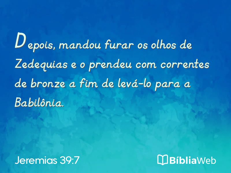 Jeremias 39:7 em imagem para compartilhar