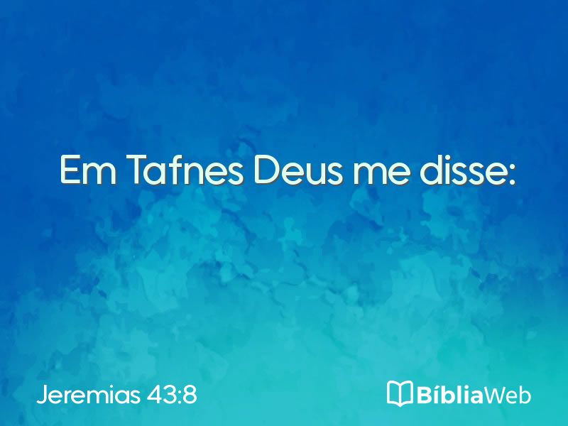 Jeremias 43:8 em imagem para compartilhar