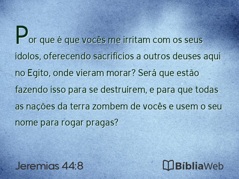 Jeremias 44:8 em imagem para compartilhar
