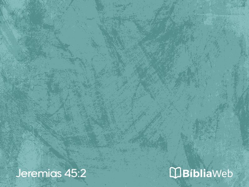 Jeremias 45:2 em imagem para compartilhar